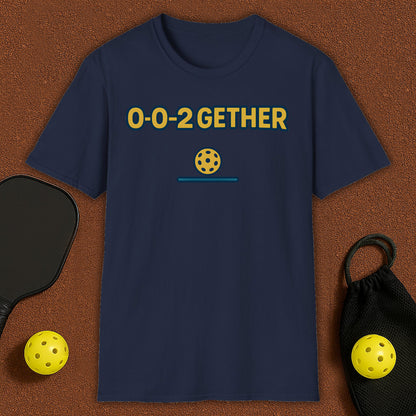 0-0-2GETHER Pickleball T-Shirt