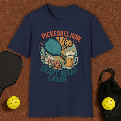 Beer Later?  Pickleball T-Shirt