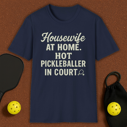 Hot Housewife Pickleball T-Shirt