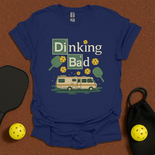 Dinking Bad T-Shirt