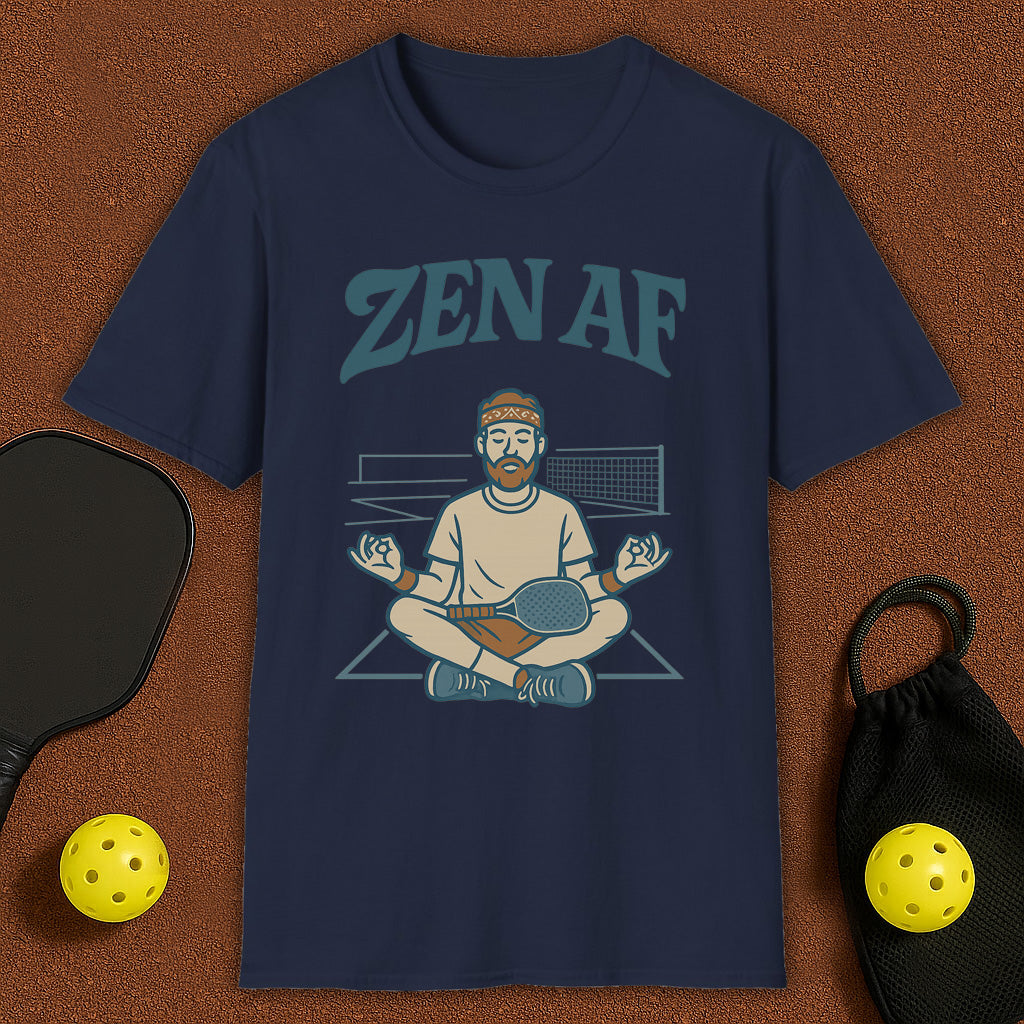 ZEN AF Meditation Yoga Pickleball T-Shirt