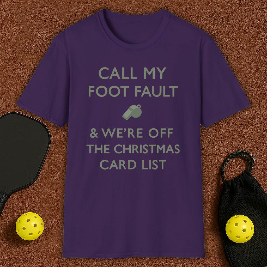 Foot Fault Pickleball T-Shirt