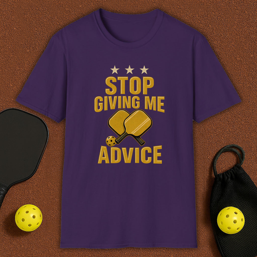 Stop Giving Me Advice Pickleball T-Shirt