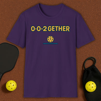 0-0-2GETHER Pickleball T-Shirt