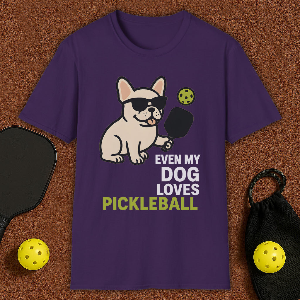 Even My Frenchie Loves Pickleball T-Shirt