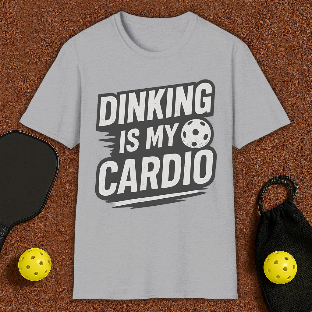 Dinking Is My Cardio T-Shirt