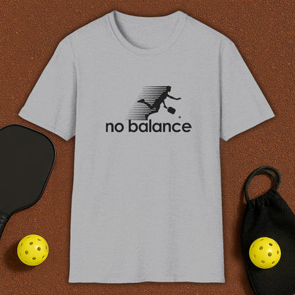 No Balance 2 Pickleball T-Shirt