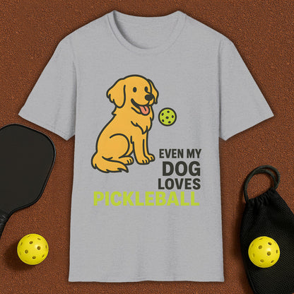 Even My Retriver Loves Pickleball T-Shirt