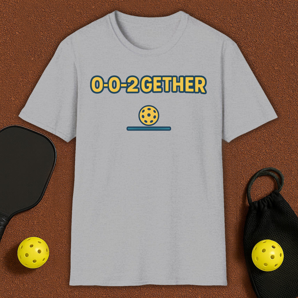 0-0-2GETHER Pickleball T-Shirt