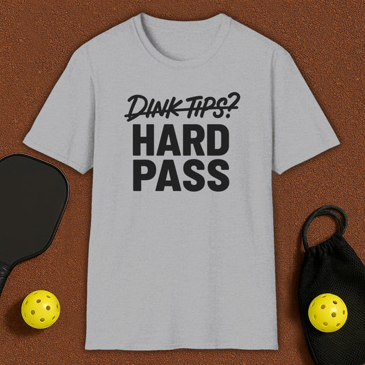 Dink Tips? NO! Pickleball T-Shirt