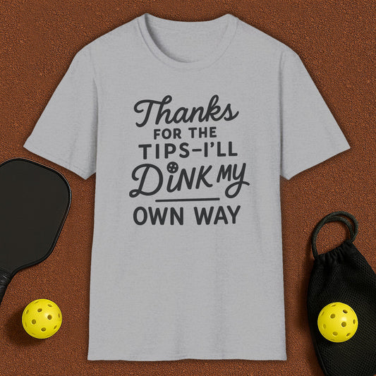 Thanks For The Tips Pickleball T-Shirt