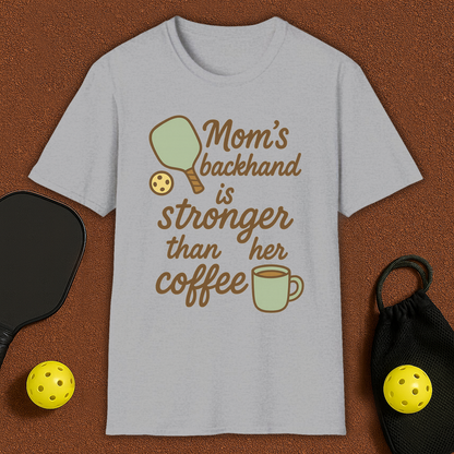 Mom's Backhand Pickleball T-Shirt