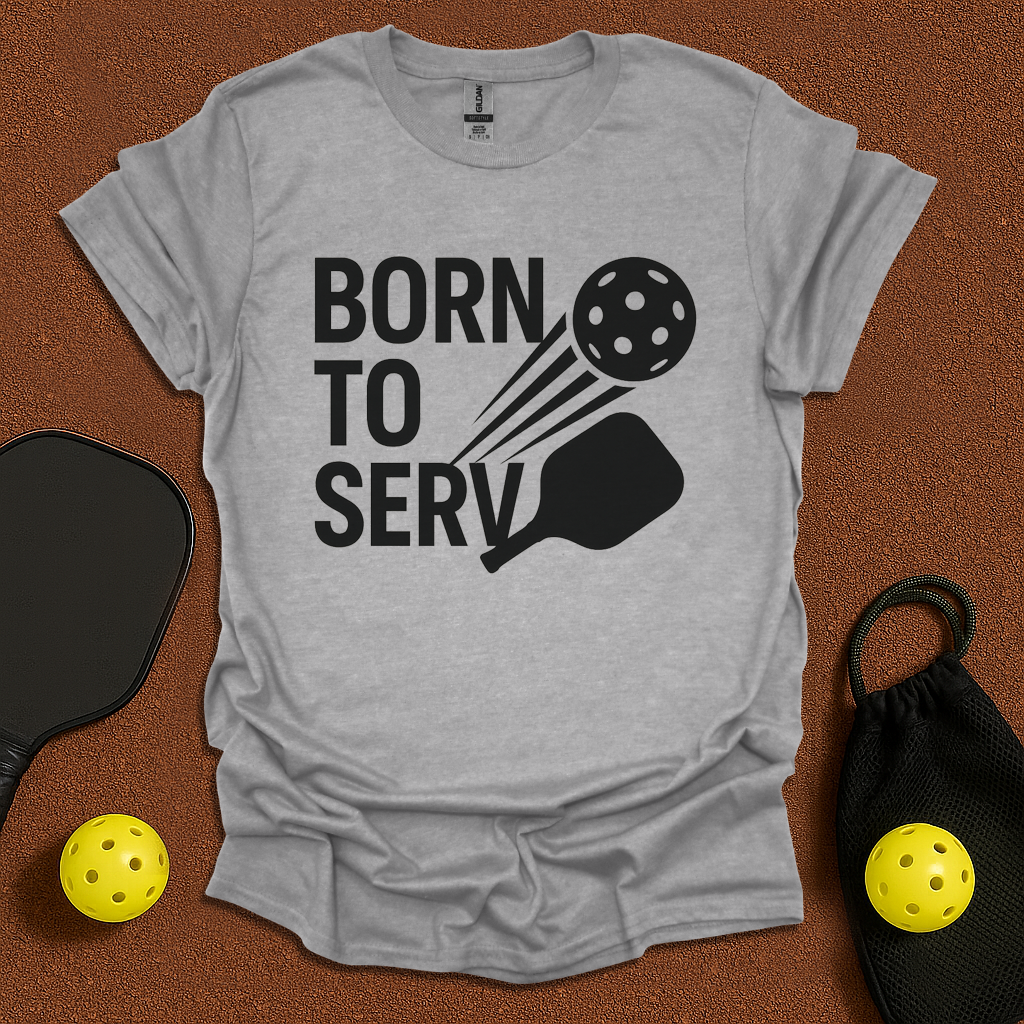 Born To Serv T-Shirt