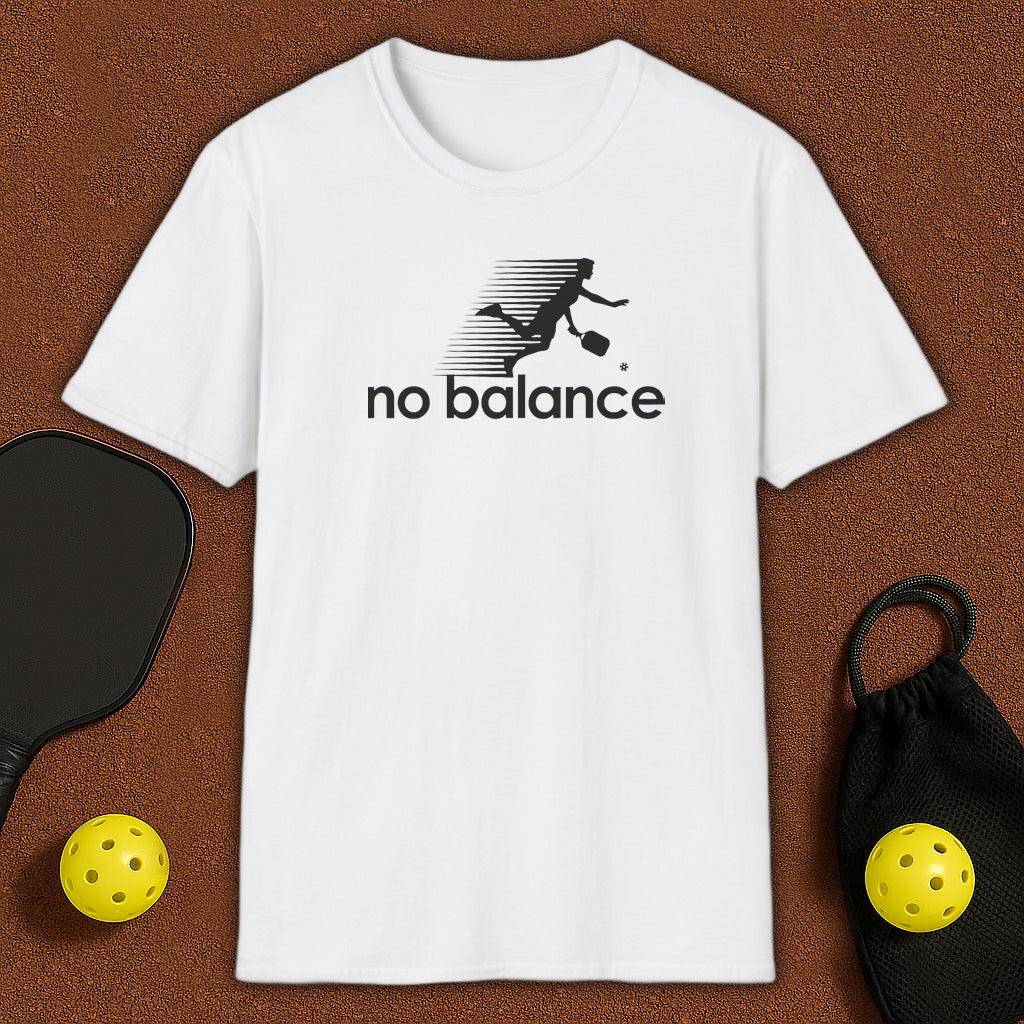 No Balance 2 Pickleball T-Shirt