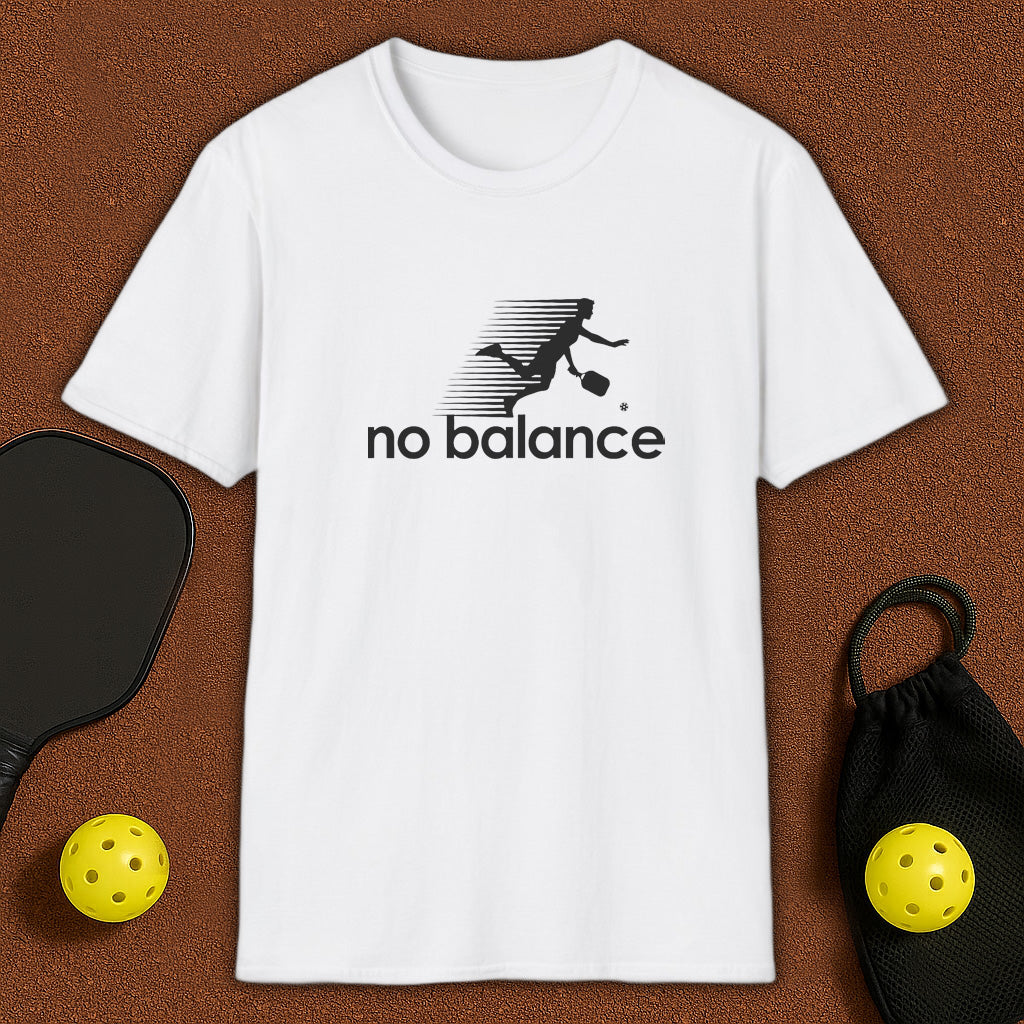 No Balance 2 Pickleball T-Shirt