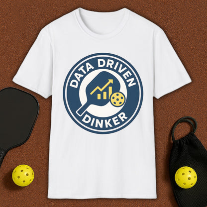 Data Driven Dinker Pickleball T-Shirt