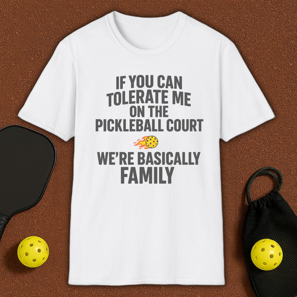 If You Can Tolerate Me Pickleball T-Shirt
