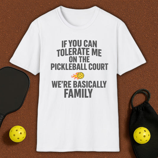 If You Can Tolerate Me Pickleball T-Shirt
