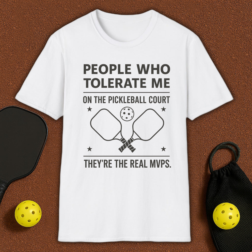 People Who Tolerate Me Pickleball T-Shirt