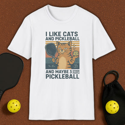 I Like Cats And Pickleball T-Shirt